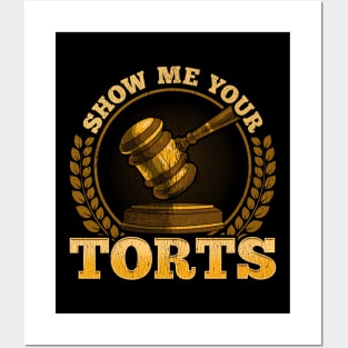 Funny Show Me Your Torts Lawyer Pun Attorney Law Posters and Art